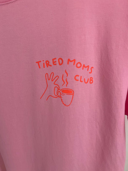 T-Shirt tired mom - same concept